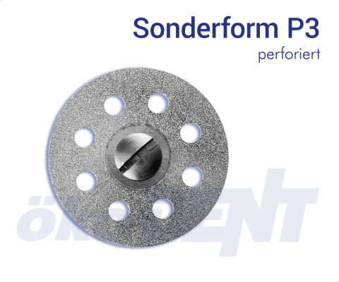 Sonderform P3 - perforiert – ökoDENT, Diamant- und Trennscheiben